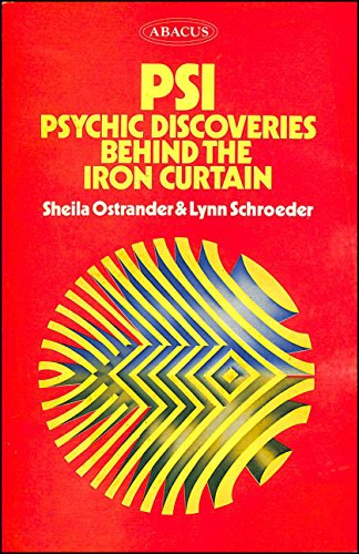 PSI: Psychic Discoveries Behind the Iron Curtain