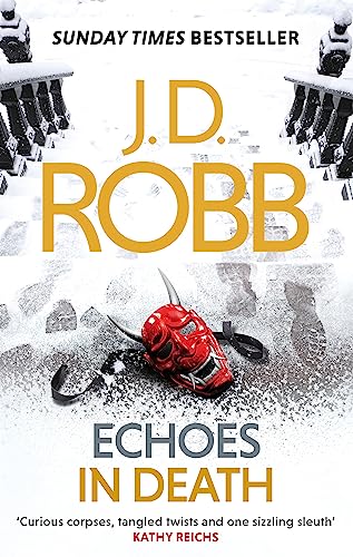 Echoes in Death: 44 [Paperback] NA