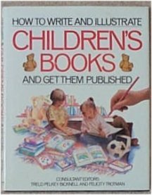 How to Write and Illustrate Children's Books