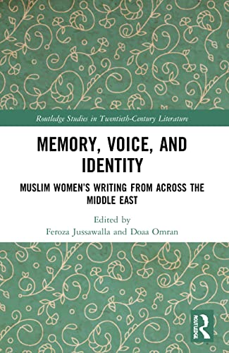 Memory, Voice, and Identity (Routledge Studies in Twentieth-Century Literature)