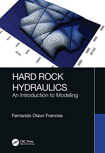 Hard Rock Hydraulics: An Introduction to Modeling