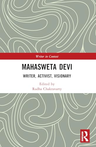 Mahasweta Devi (Writer in Context)
