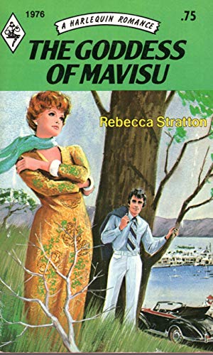 The Goddess of Mavisu (Harlequin Romance, #1976)