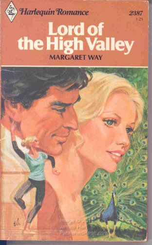 Lord of the High Valley (Harlequin Romance, 2387)