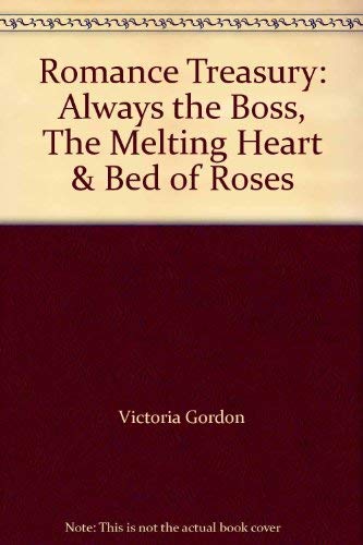 Romance Treasury: Always the Boss, The Melting Hea