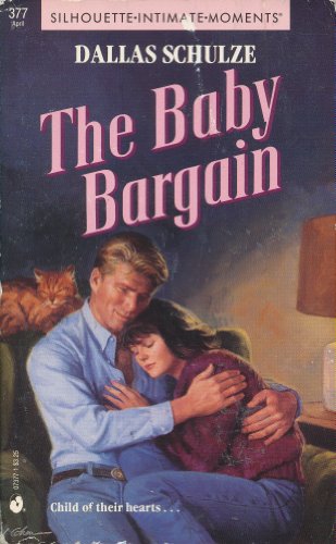 The Baby Bargain (Silhouette Intimate Moments, No. 377)