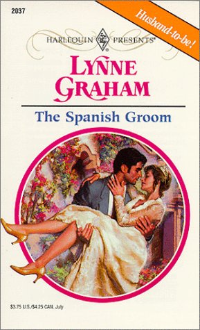 The Spanish Groom (Harlequin Presents)