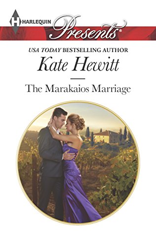 The Marakaios Marriage (Harlequin Presents: The Marakaios Brides)