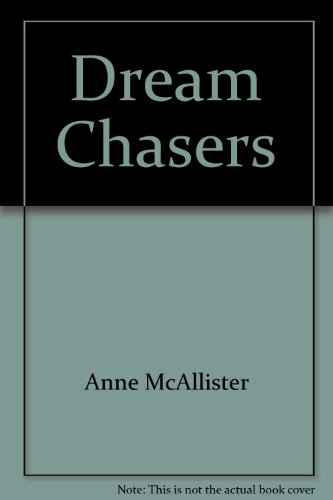 Dream chasers