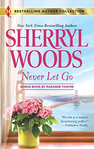 Never Let Go: A Soldier's Secret (Harlequin Bestselling Author)