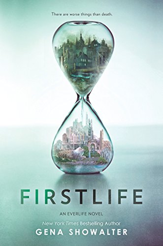 Firstlife (An Everlife Novel, 1, Band 1)