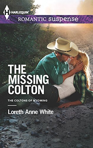 The Missing Colton (The Coltons of Wyoming, 3)