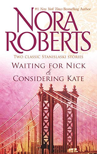 Waiting for Nick & Considering Kate: An Anthology