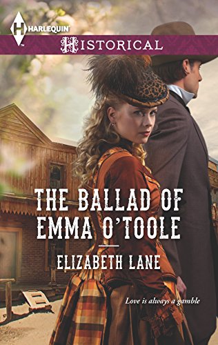 The Ballad of Emma O'Toole (Harlequin Historical)