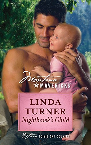 Nighthawk's Child (Montana Mavericks, 39, Band 18)