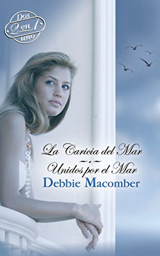 La Caricia del Mar / Unidos por el Mar (Spanish Edition)