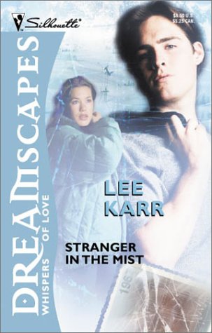 Stranger in the Mist (Silhouette Dreamscapes)