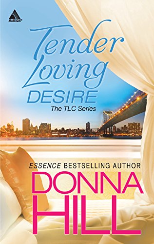 Tender Loving Desire: A Black Romance Novel (The Ladies of TLC)