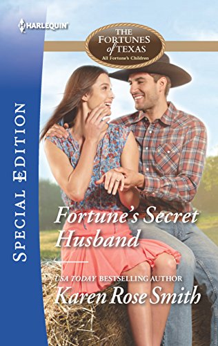 Fortune's Secret Husband (The Fortunes of Texas: All Fortune's Children, 3, Band 2462)
