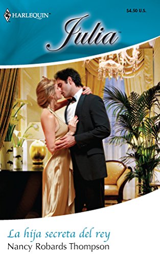 LA HIJA SECRETA DEL REY (Spanish Edition)