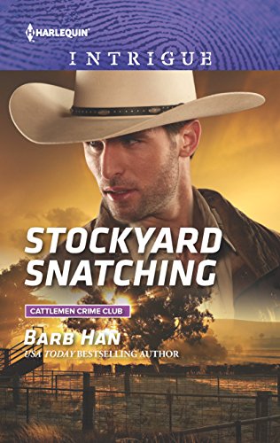 Stockyard Snatching (Harlequin Intrigue: Cattlemen Crime Club)