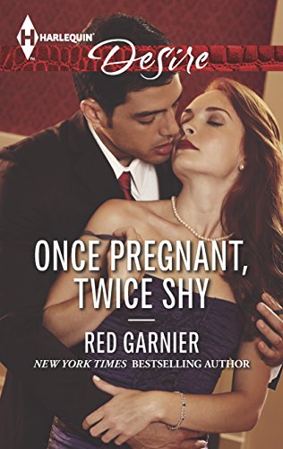 Once Pregnant, Twice Shy (Harlequin Desire)