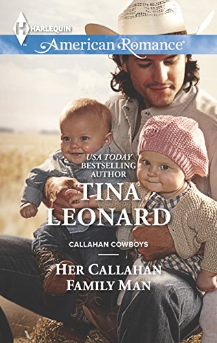 Her Callahan Family Man (Callahan Cowboys, 14)
