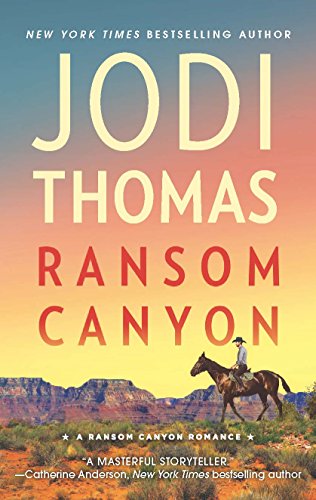 Ransom Canyon: A Family Saga Western Romance of Love, Loss and Redemption in a Remote West Texas Town―Streaming Soon on Netflix (Ransom Canyon, 1)