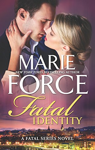 Fatal Identity: A Romantic Suspense novel (The Fatal Series)