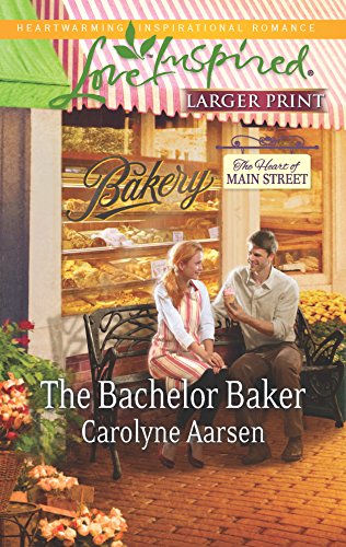 The Bachelor Baker (The Heart of Main Street, 2)