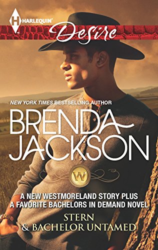 Stern & Bachelor Untamed: An Anthology (The Westmorelands)