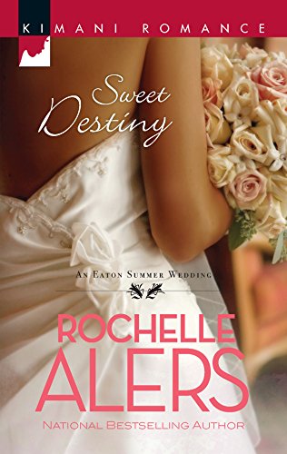 Sweet Destiny: An African American Romance Novel