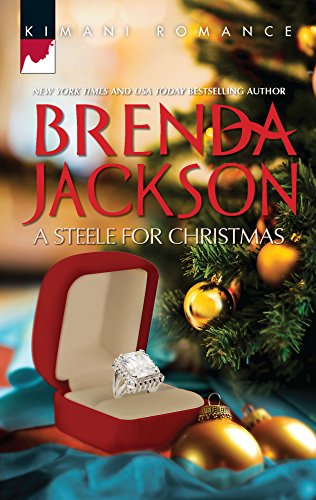 A Steele For Christmas (Kimani Romance: Forged of Steele)