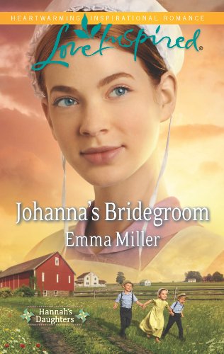 Johanna's Bridegroom (Hannah's Daughters, 6)
