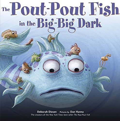 Pout-Pout Fish in the Big-Big Dark: A Novel