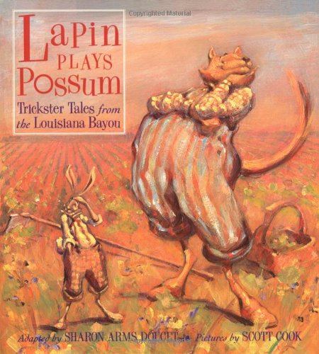Lapin Plays Possum: Trickster Tales from the Louisiana Bayou