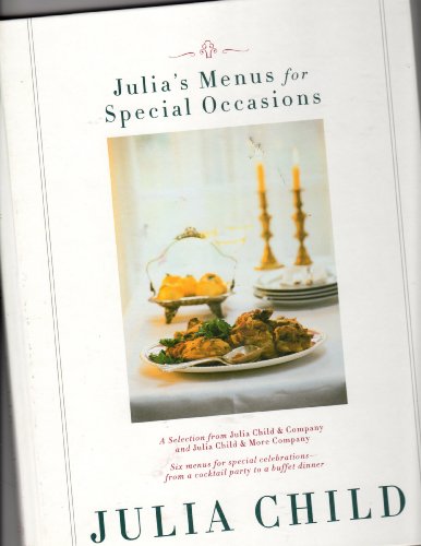 Julia's Menus for Special Occasions