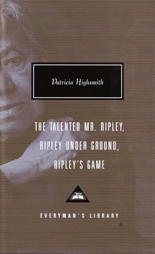 The Ripley Omnibus: The Talented Mr. Ripley, Ripley Underground, Ripley's Game