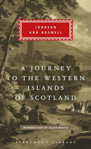 A Journey to the Western Islands of Scotland: with The Journal of a Tour to the Hebrides (Everyman's Library)