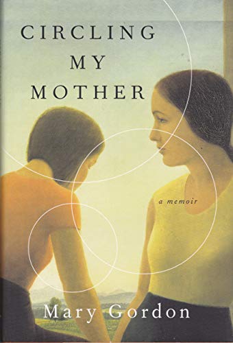 Circling My Mother: A Memoir