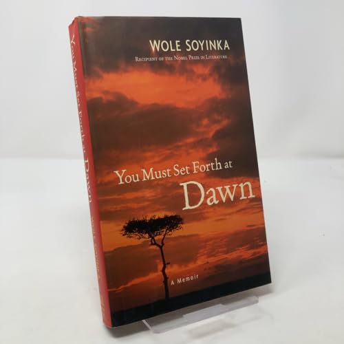 You Must Set Forth at Dawn: A Memoir