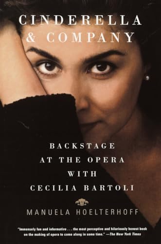 Cinderella and Company: Backstage at the Opera with Cecilia Bartoli