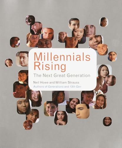 Millennials Rising: The Next Great Generation /by Neil Howe and Bill Strauss ; Cartoons by R.J. Matson (Vintage)