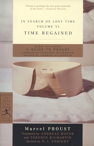 Time Regained: In Search of Lost Time, Vol. VI (Modern Library Classics)