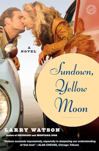 Sundown, Yellow Moon: A Novel