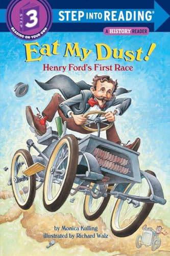 Eat My Dust! Henry Ford's First Race