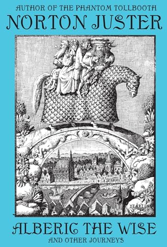 Alberic the Wise and Other Journeys