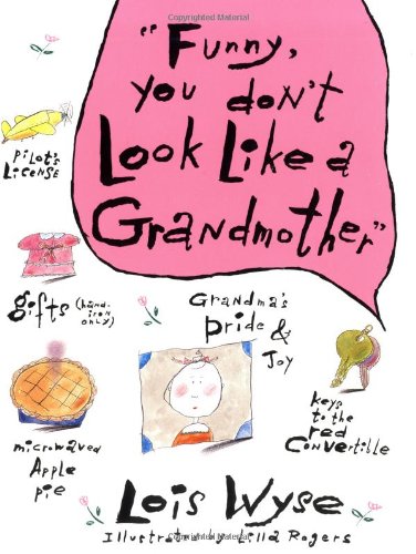 Funny You Dont Look Like A Grandmother