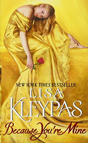 Because You're Mine: A Regency Historical Romance Novel of Seduction and True Love in London