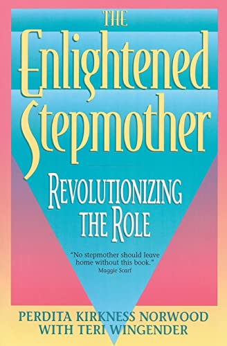 The Enlightened Stepmother: Revolutionizing the Role